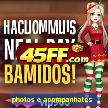 photos e acompanhates